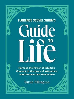 cover image of Florence Scovel Shinn's Guide to Life
